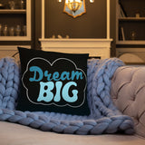 Dream Big - Throw Pillow