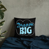 Dream Big - Throw Pillow