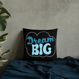 Dream Big - Throw Pillow